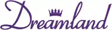 Dreamland Uk Discount Codes & Voucher Codes